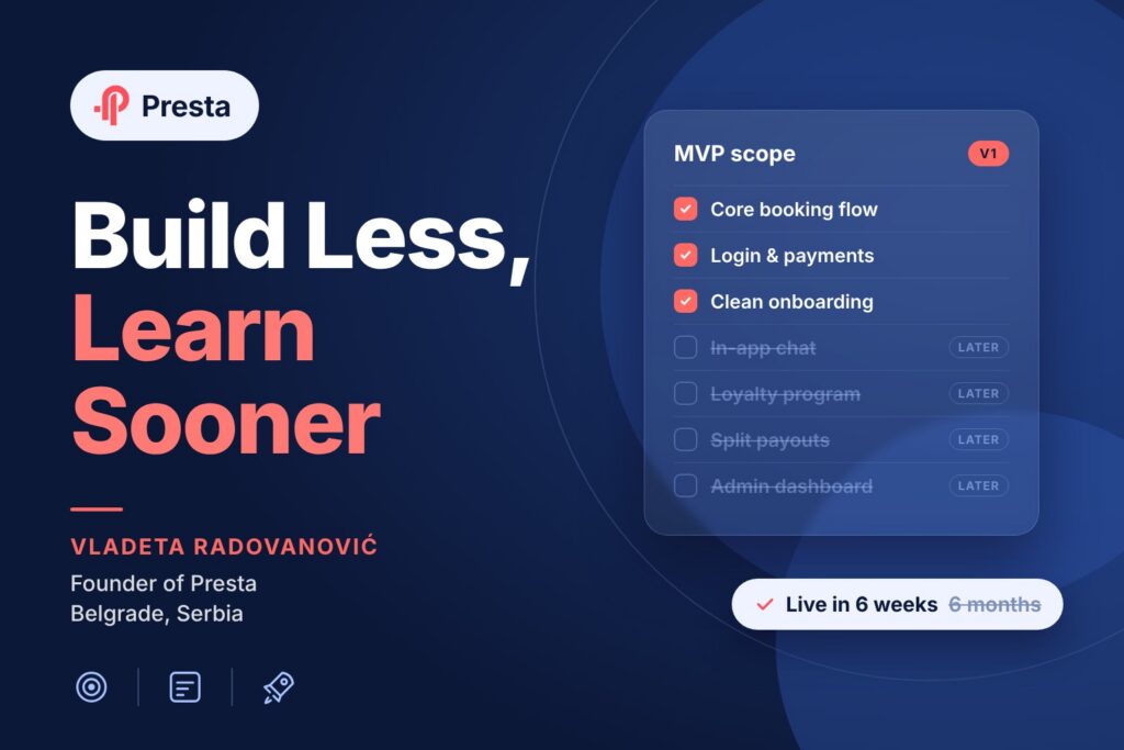 Vladeta Radovanovic of Presta on building less and learning sooner with an MVP